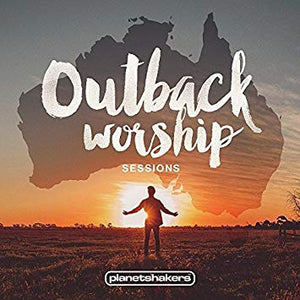 Outback Worship Sessions CD