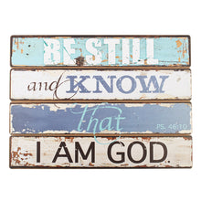 Load image into Gallery viewer, Be Still Wall Plaque - Psalm 46:10