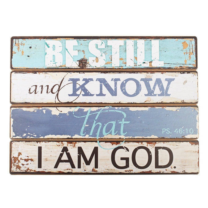 Be Still Wall Plaque - Psalm 46:10