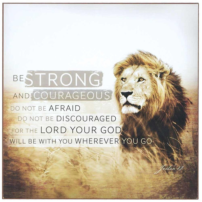 Be Strong and Courageous Wall Plaque