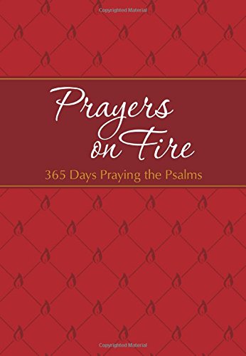 Prayers on Fire: 365 Days Praying
