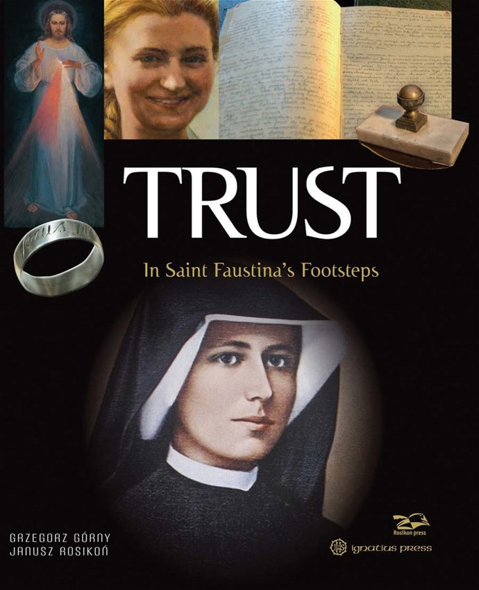 Trust In Saint Faustina's Footsteps