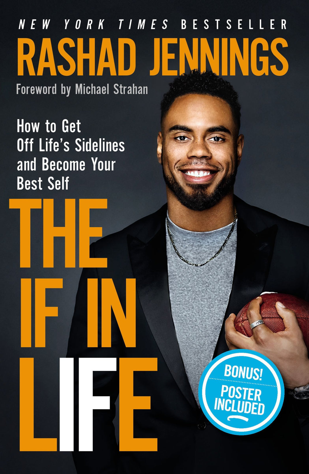 The IF in Life: How to Get Off Life’s Sidelines and Become Your Best Self