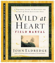 Load image into Gallery viewer, Wild at Heart Field Manual