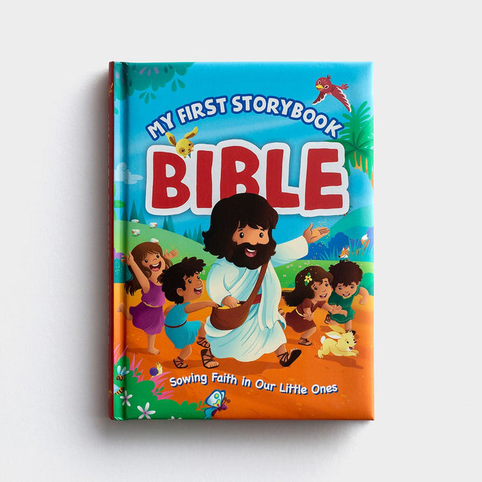 My First Storybook Bible: Sowing Faith in Our Little Ones