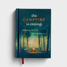 Load image into Gallery viewer, The Campfire is Calling: 90 Warming Devotions for the Simple Life